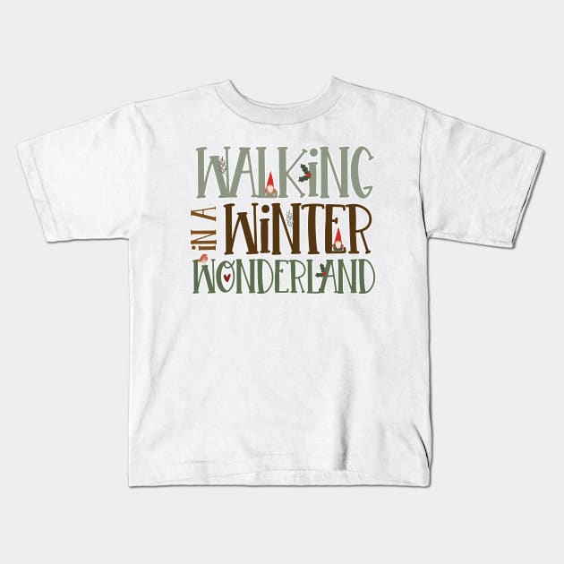 Walking in a Winter Wonderland Winter Wonderland Kids T Shirt TeePublic
